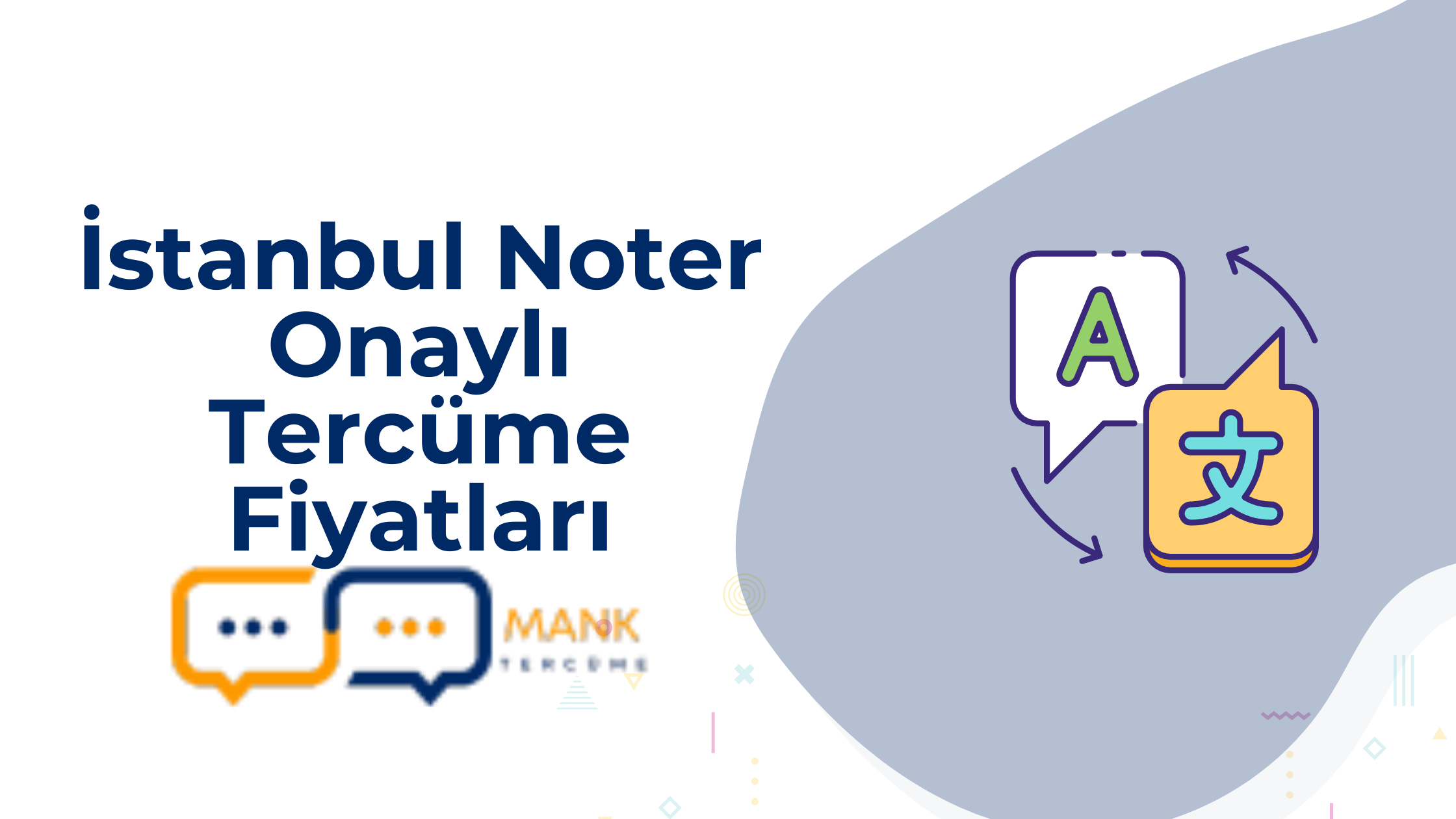 İstanbul Noter Onaylı Tercüme Fiyatları